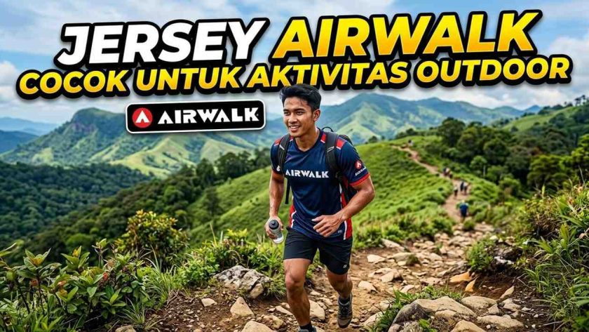 jersey airwalk cocok untuk aktivitas outdoor